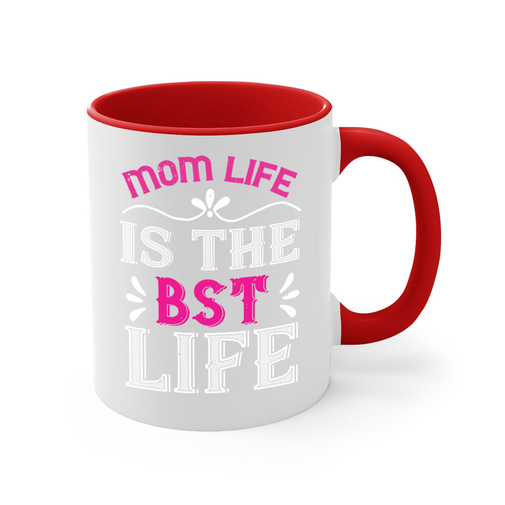 mom life is the best life 124#- mom-Mug / Coffee Cup