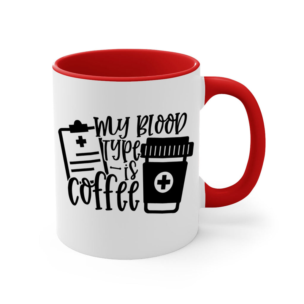 my blood type is coffee 60#- coffee-Mug / Coffee Cup
