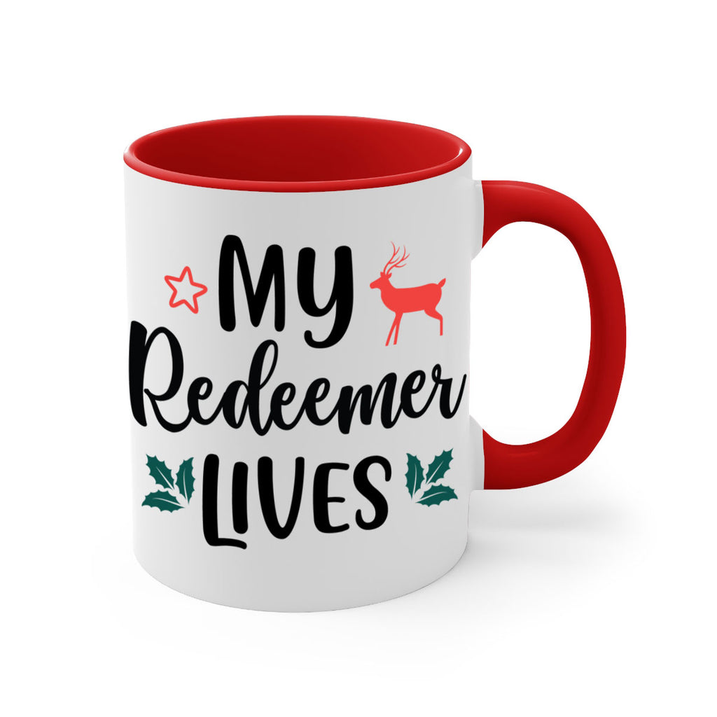 my redeemer lives style 529#- christmas-Mug / Coffee Cup