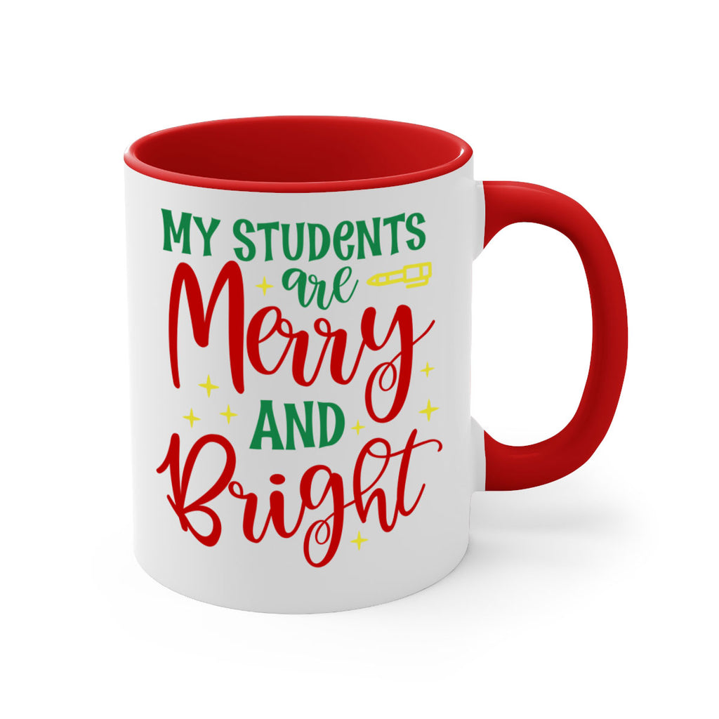 my students are merry and bright style 530#- christmas-Mug / Coffee Cup