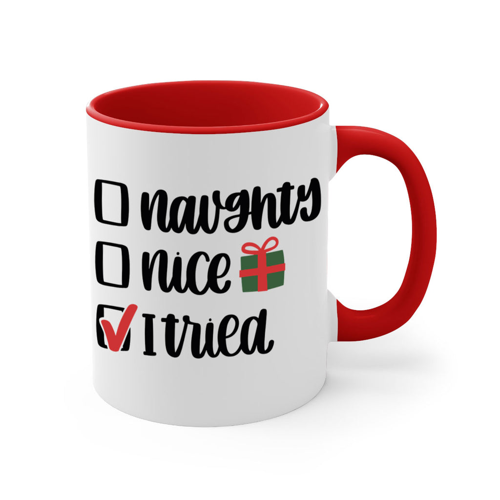 naughty nice i tried 78#- christmas-Mug / Coffee Cup