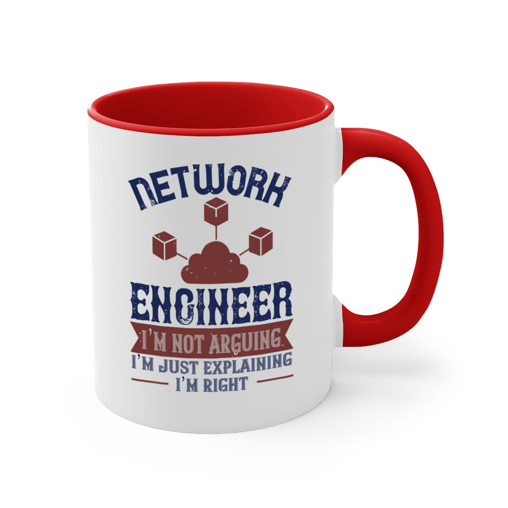 network engineer I am not arguing Im just explaining im right Style 42#- engineer-Mug / Coffee Cup