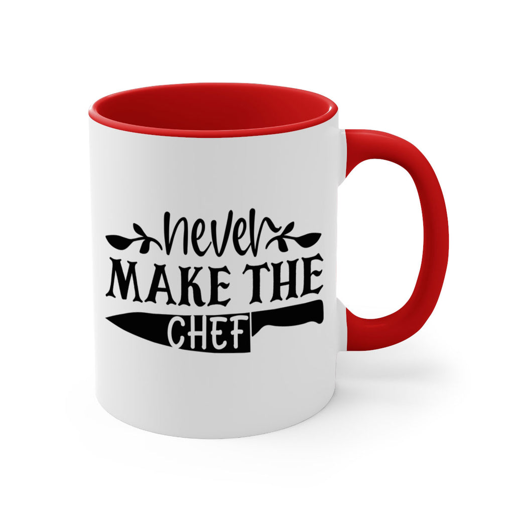 never make the chef 82#- kitchen-Mug / Coffee Cup