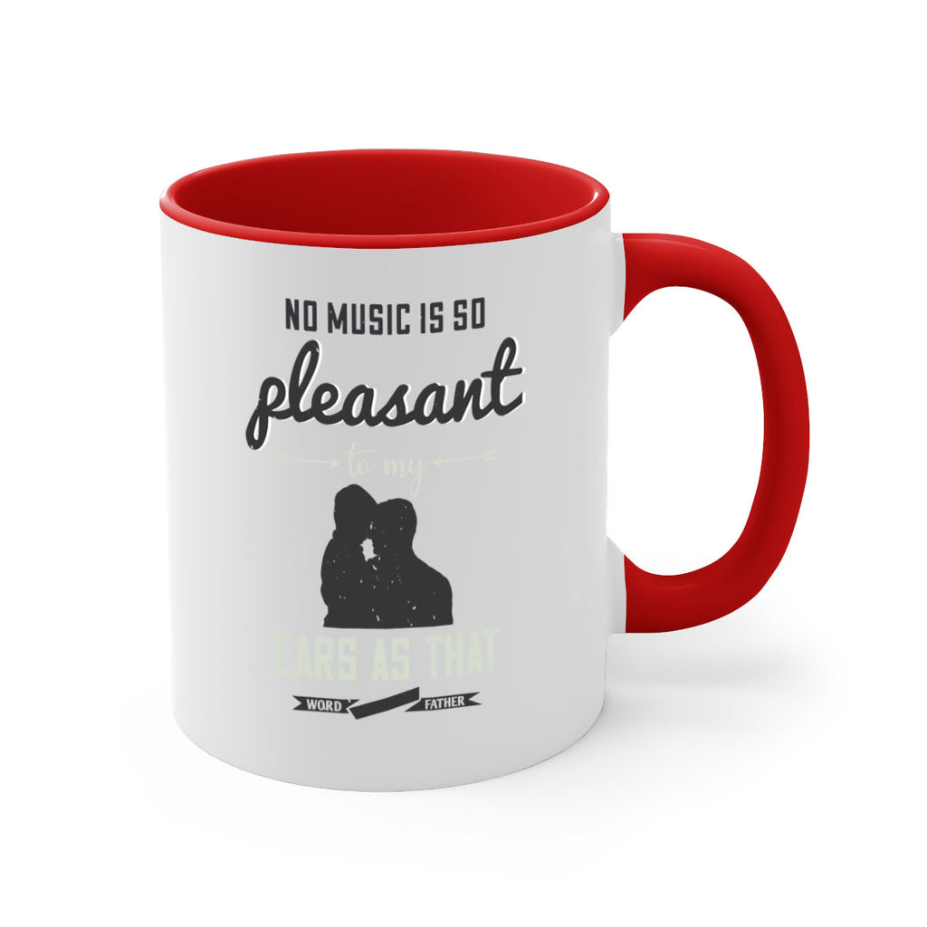 no music is so pleasant 179#- fathers day-Mug / Coffee Cup