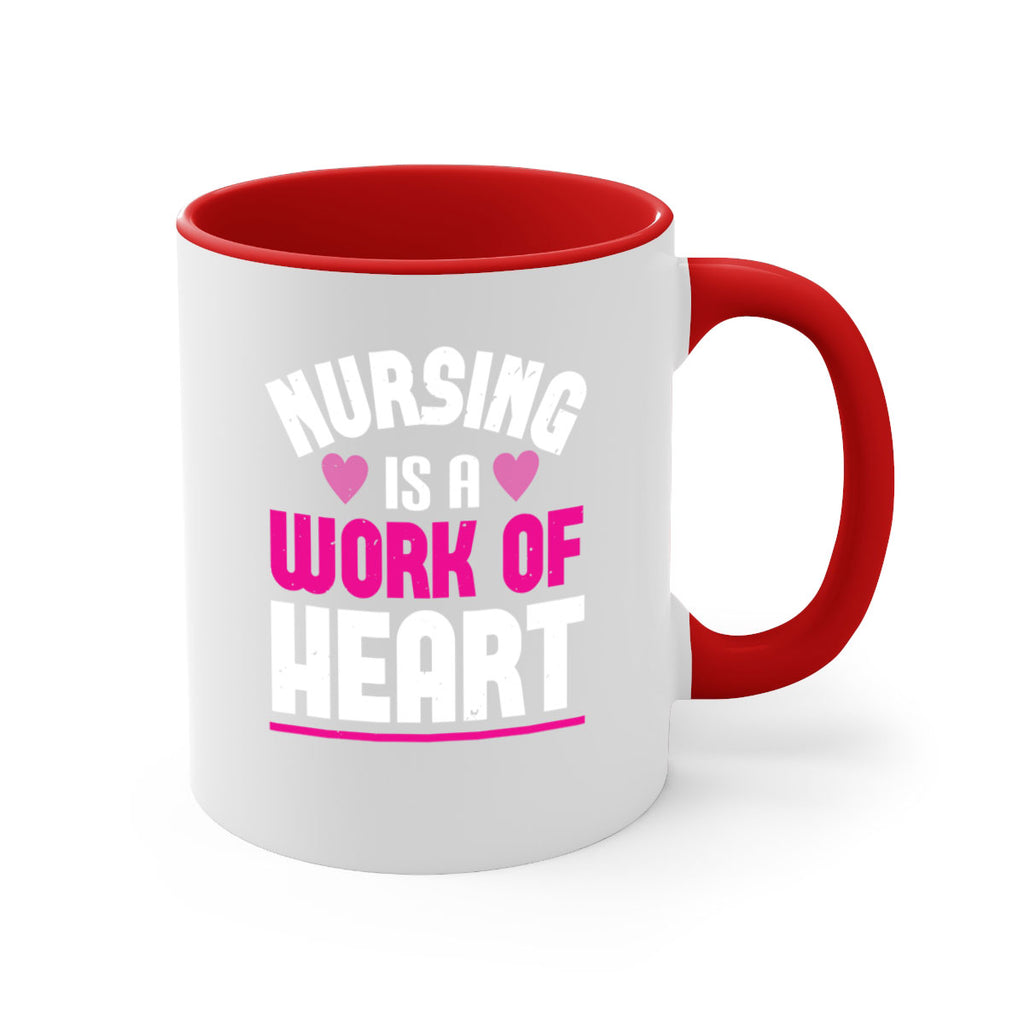 nursing is a work of heart Style 261#- nurse-Mug / Coffee Cup