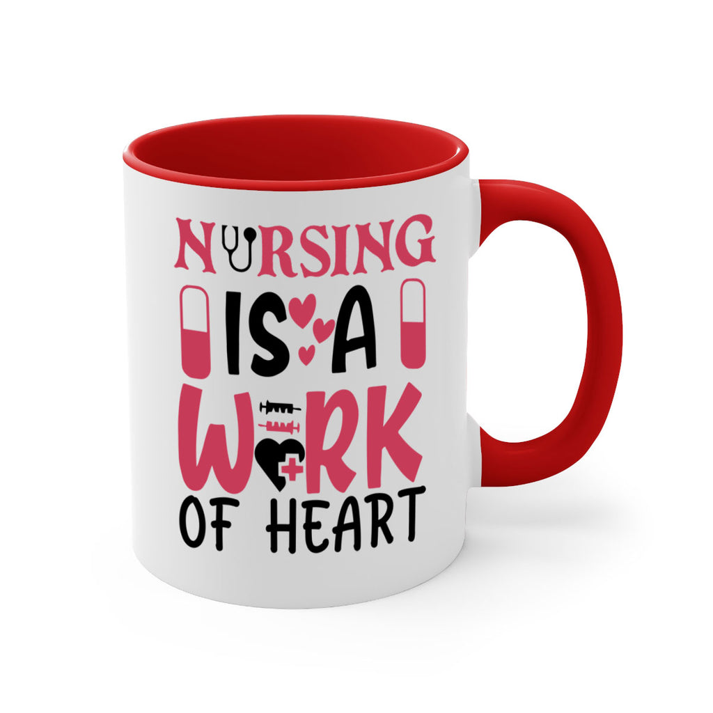 nursing is a work of heart Style 359#- nurse-Mug / Coffee Cup