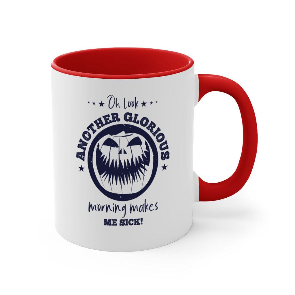 oh look another glorious 137#- halloween-Mug / Coffee Cup