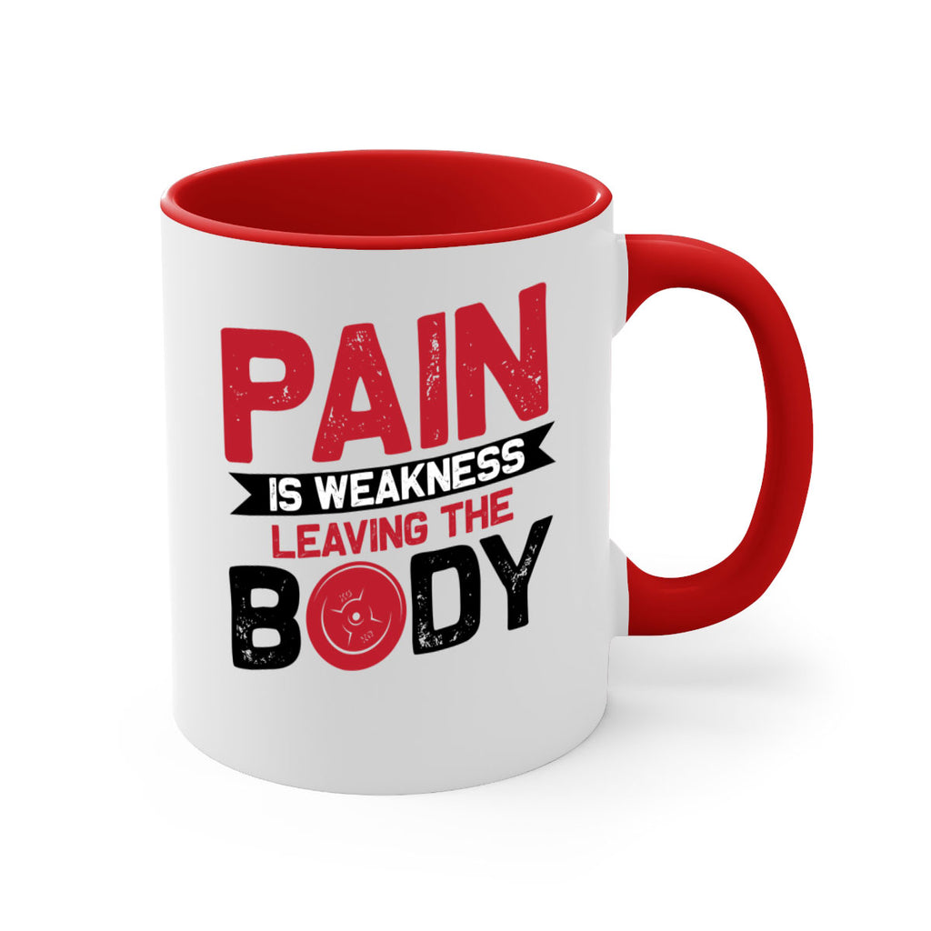 pain is weakness leaving the body 4#- gym-Mug / Coffee Cup