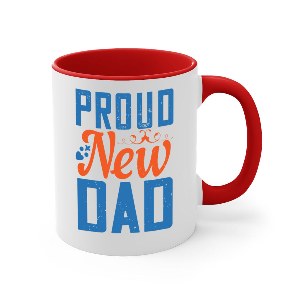 proud new dad 165#- fathers day-Mug / Coffee Cup