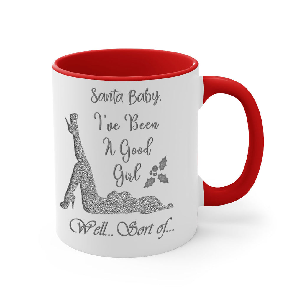 santa ive been a good girl well sort of silver 443#- christmas-Mug / Coffee Cup