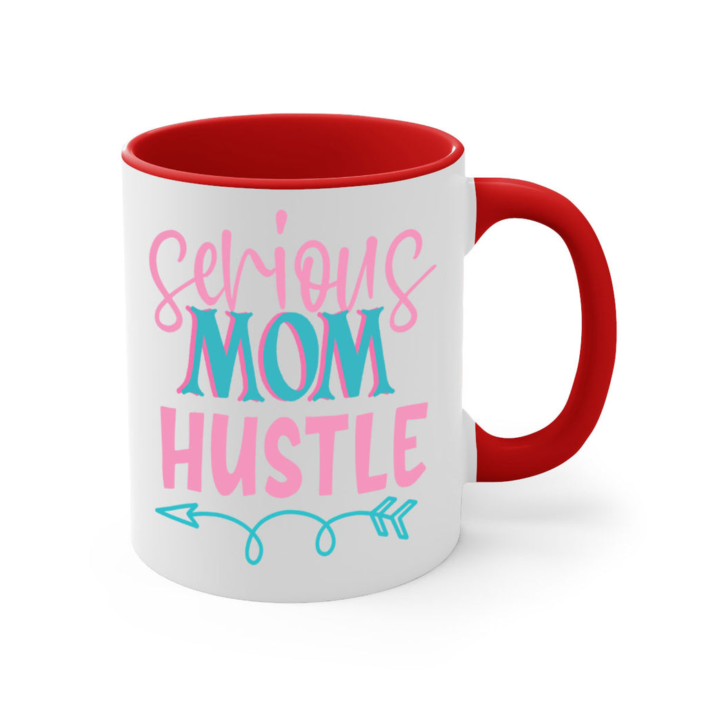 serious mom hustle 325#- mom-Mug / Coffee Cup