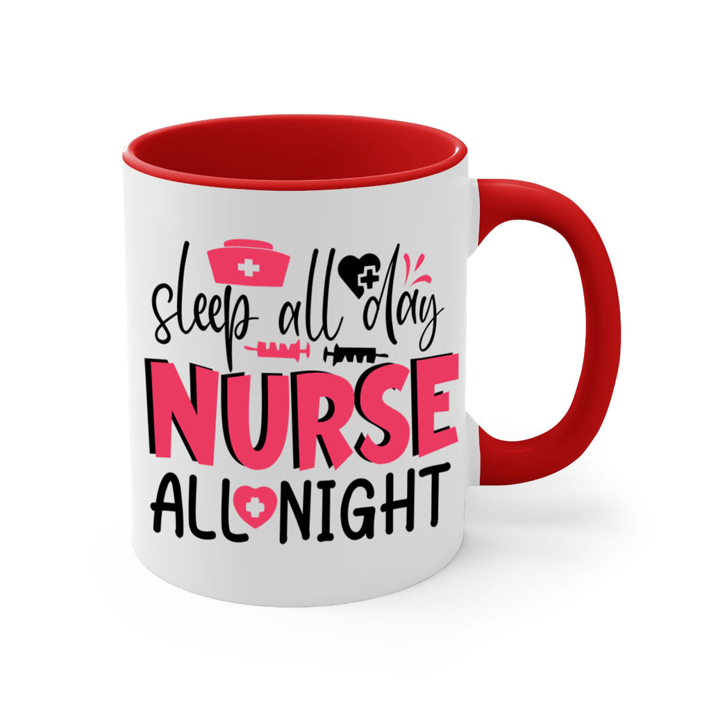 sleep all day nurse all night Style Style 35#- nurse-Mug / Coffee Cup