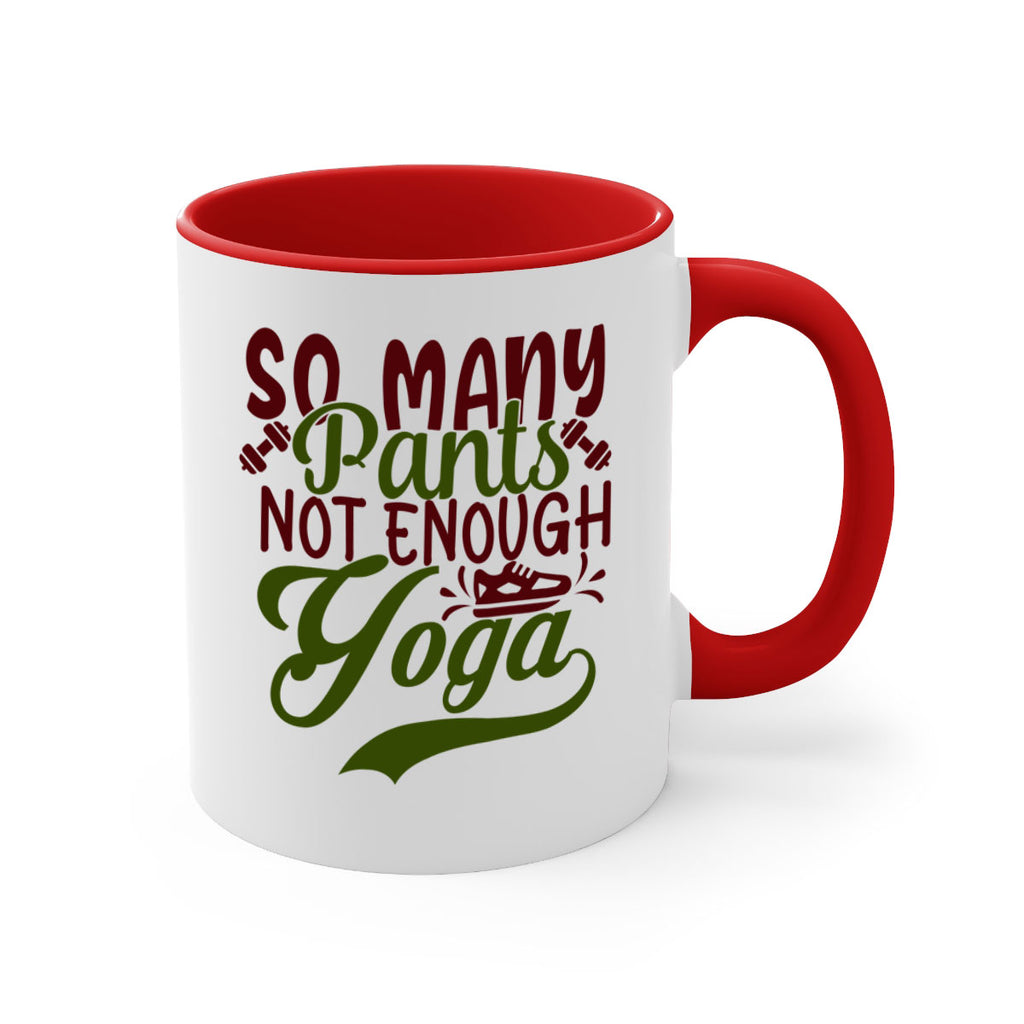 so many pants not enough yoga 21#- gym-Mug / Coffee Cup