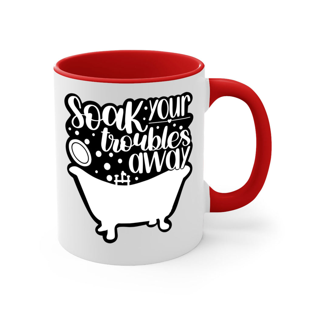 soak your troubles away 17#- bathroom-Mug / Coffee Cup