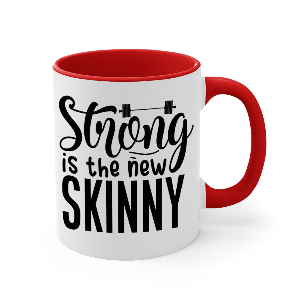 strong is the new skinny 11#- gym-Mug / Coffee Cup