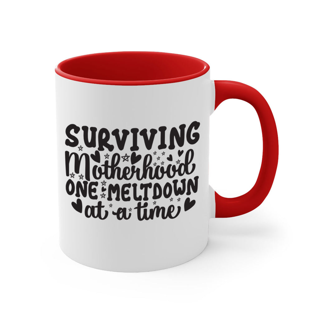 surviving motherhood one meltdown at a time 366#- mom-Mug / Coffee Cup