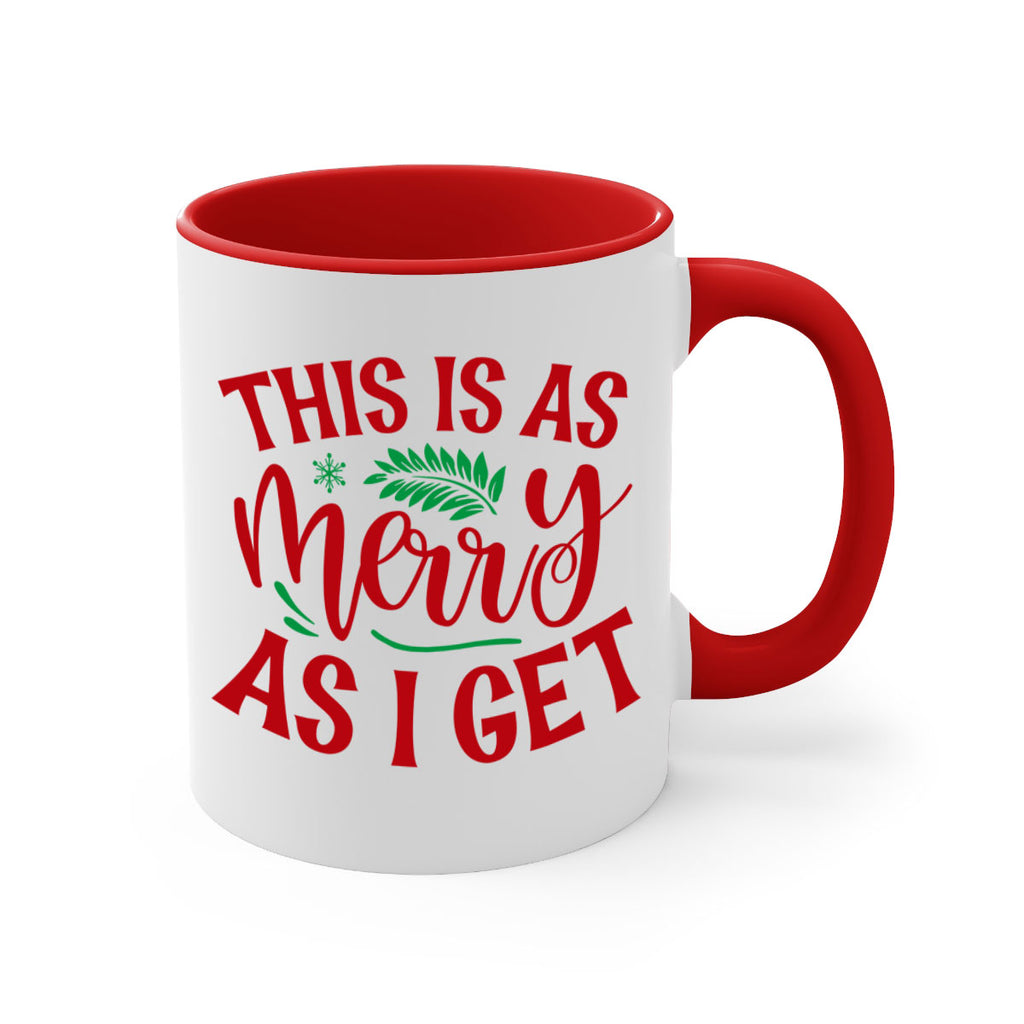 this is as merry as i get style 1210#- christmas-Mug / Coffee Cup
