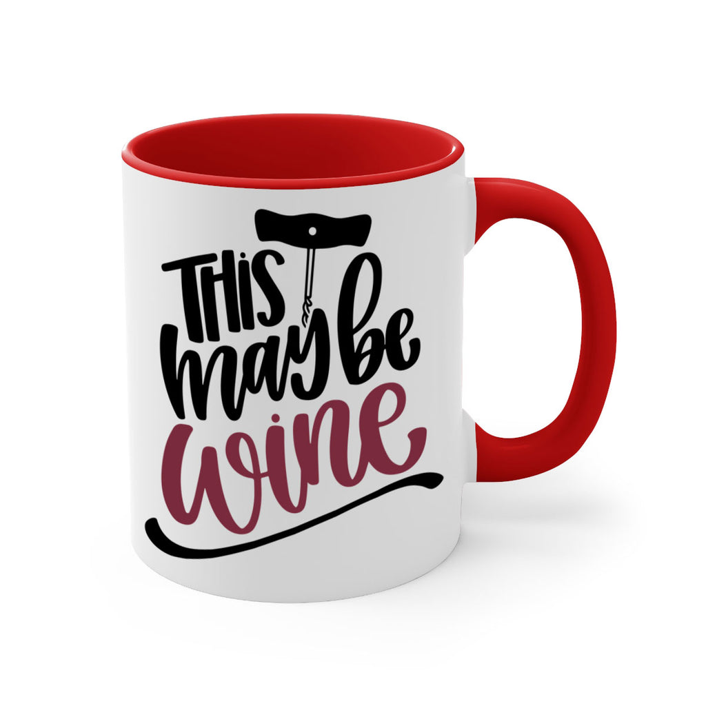 this may be wine 27#- wine-Mug / Coffee Cup