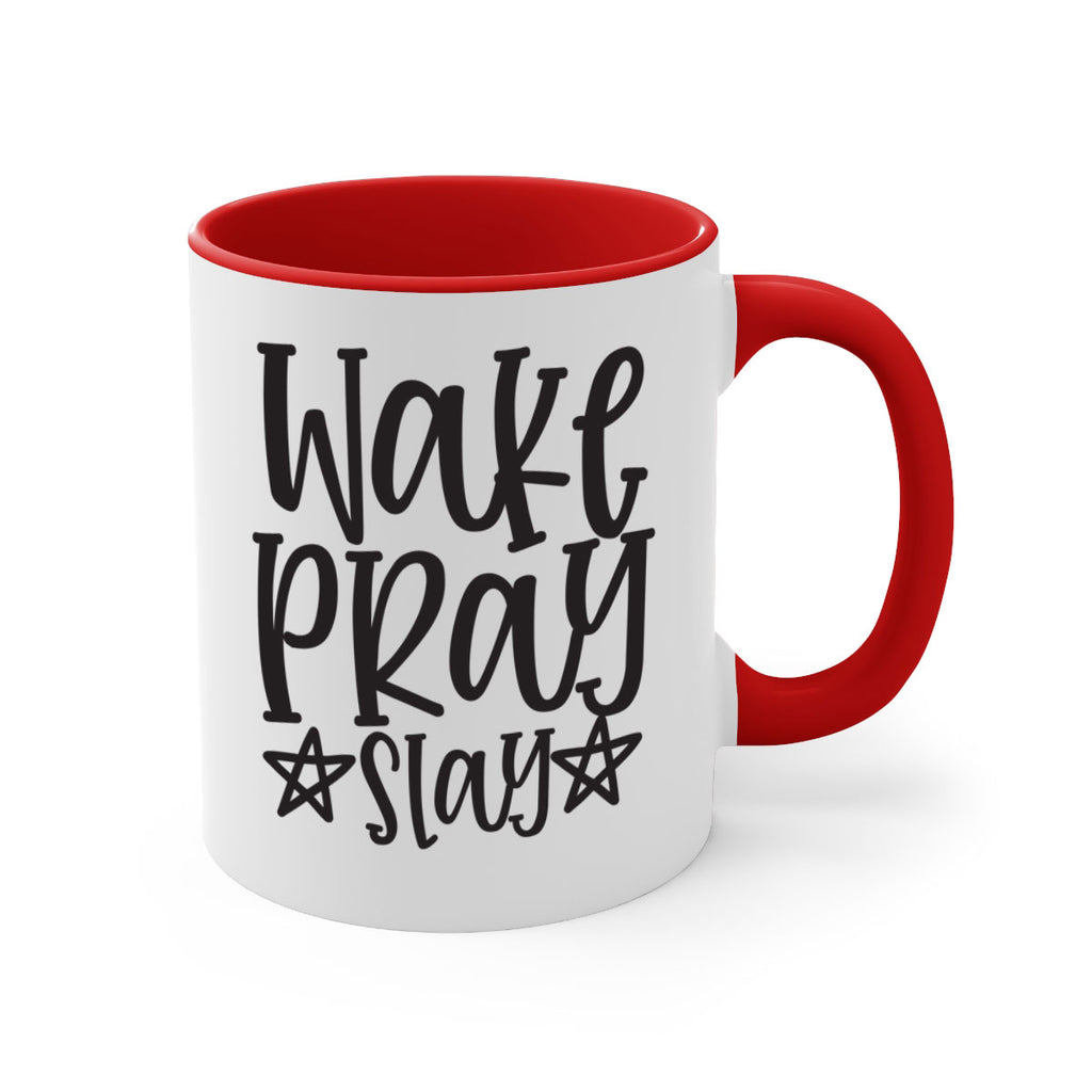 wake pray slay 359#- mom-Mug / Coffee Cup