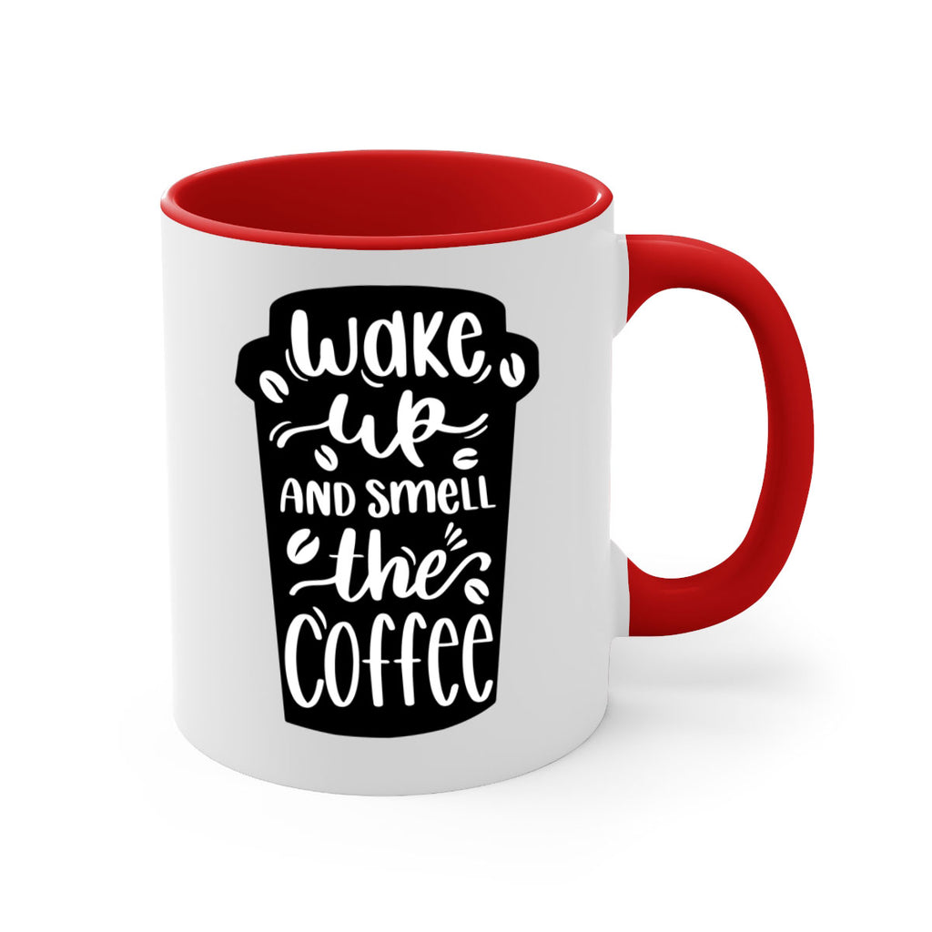 wake up and smell the coffee 8#- coffee-Mug / Coffee Cup