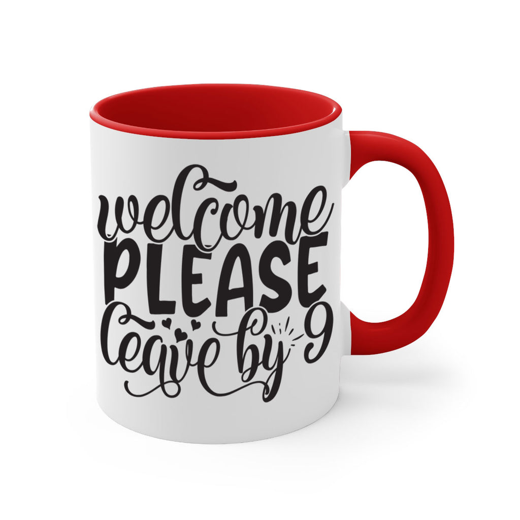 welcome please leave by 47#- home-Mug / Coffee Cup