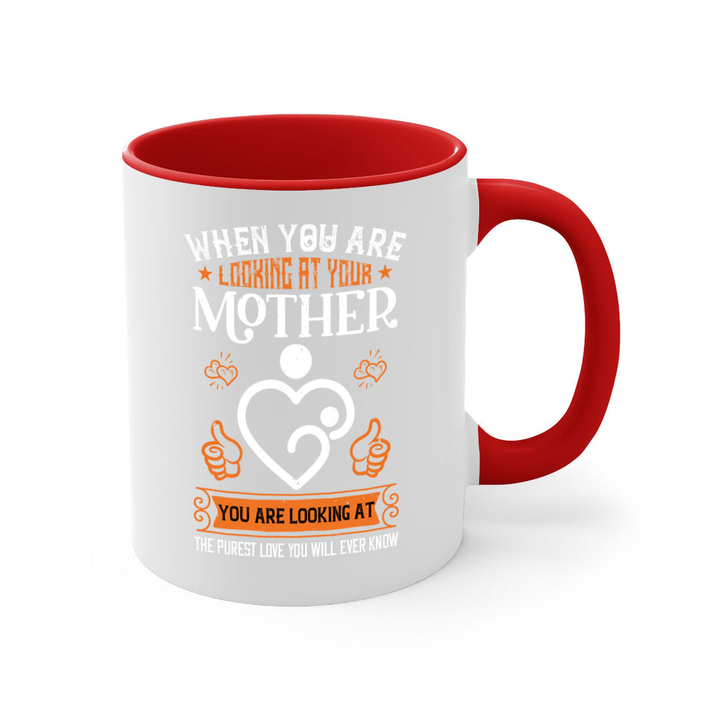 when you are looking 15#- mothers day-Mug / Coffee Cup
