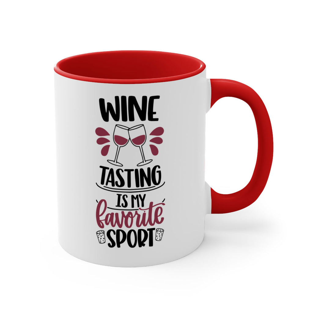 wine tasting is my favorite 17#- wine-Mug / Coffee Cup