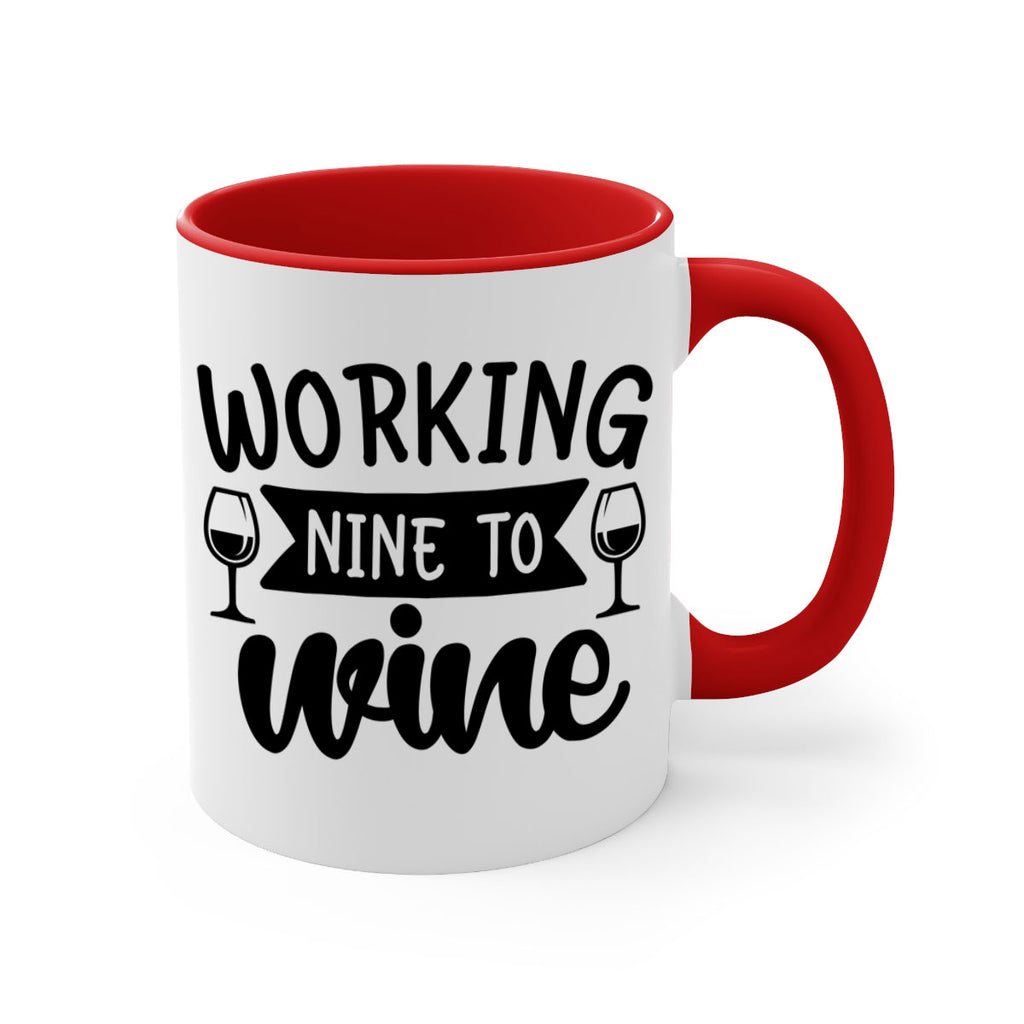 working nine to wine 140#- wine-Mug / Coffee Cup