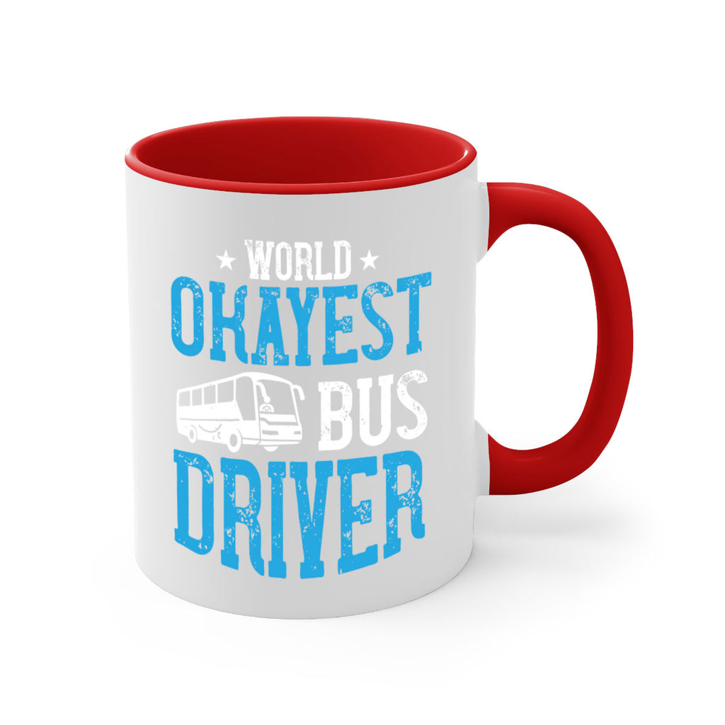 world okayest bus driver Style 5#- bus driver-Mug / Coffee Cup