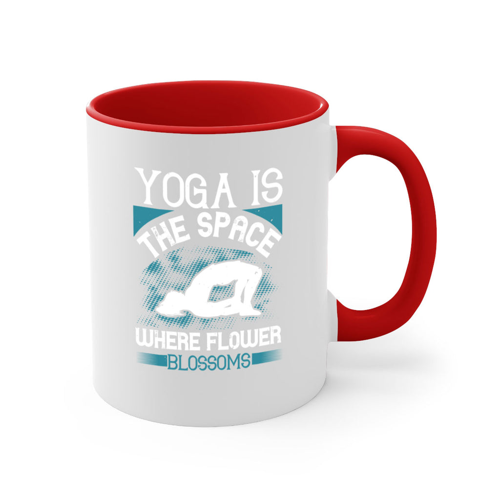 yoga is the space where flower blossoms 14#- yoga-Mug / Coffee Cup