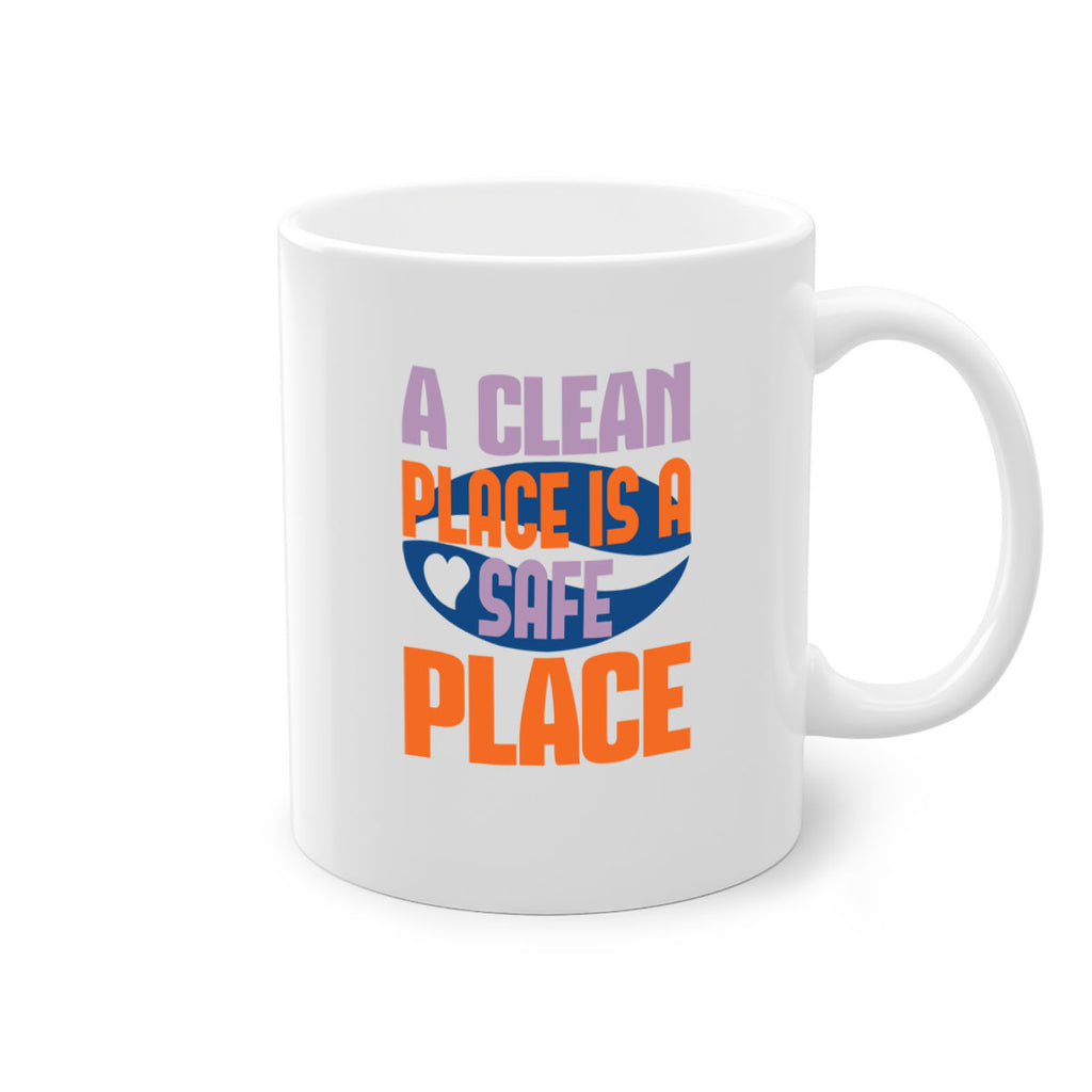 A clean place is a safe place Style 39#- cleaner-Mug / Coffee Cup