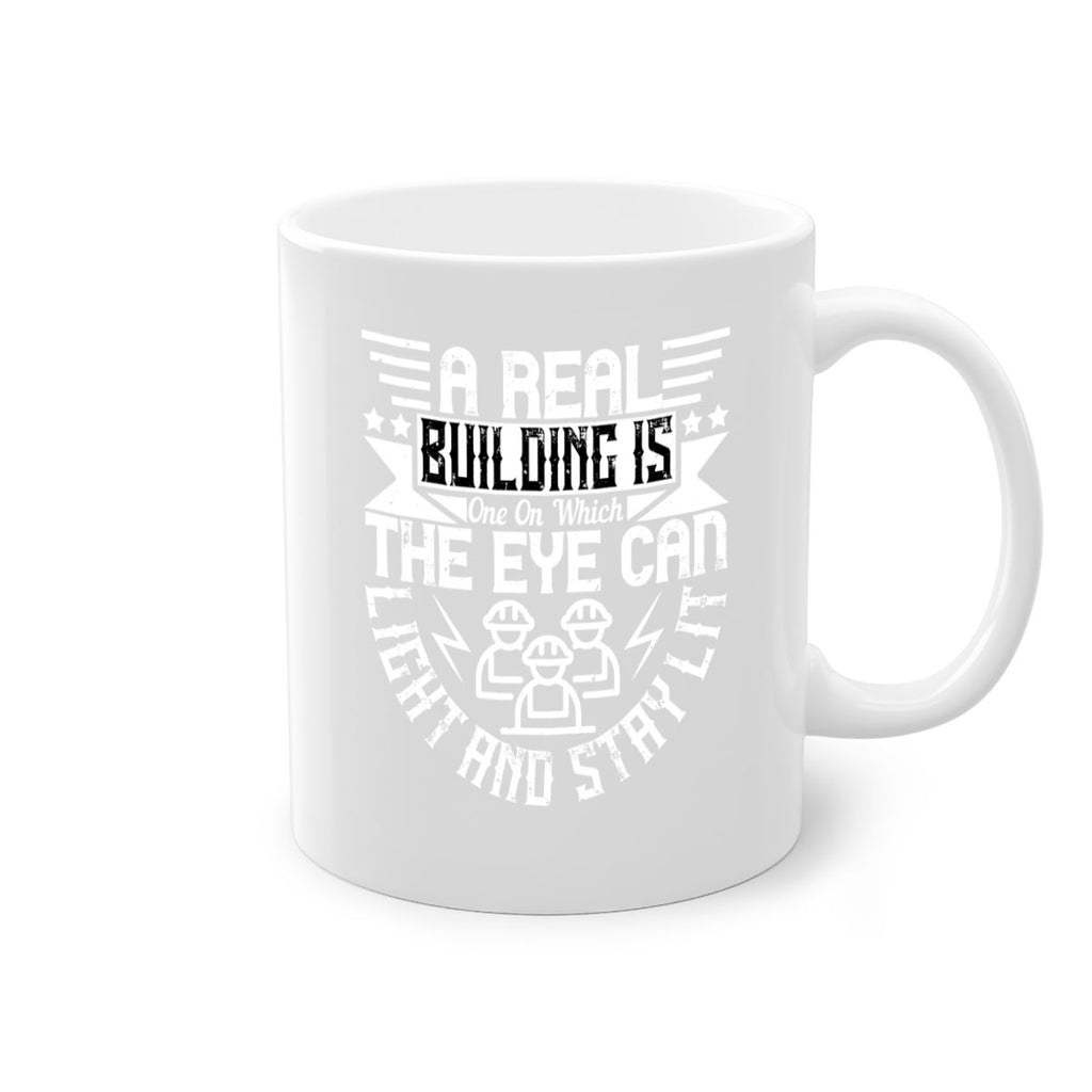 A real building is one on which the eye can light and stay lit Style 17#- Architect-Mug / Coffee Cup