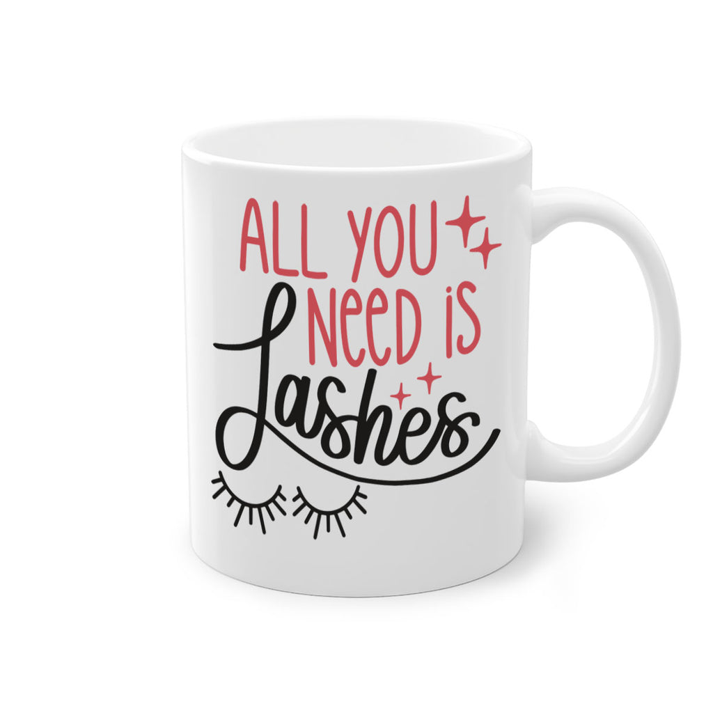 All You Need Is Lashes Style 146#- makeup-Mug / Coffee Cup