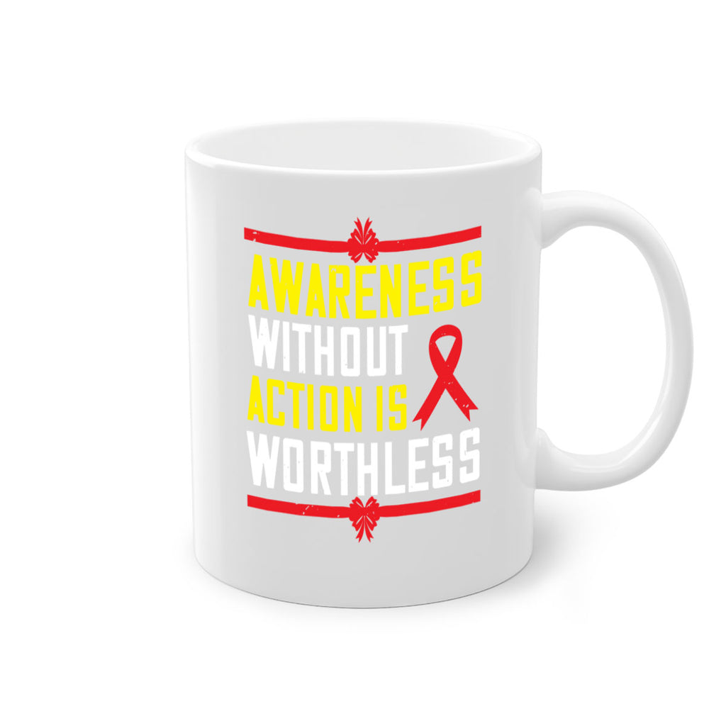 Awareness without action is worthless Style 3#- Self awareness-Mug / Coffee Cup