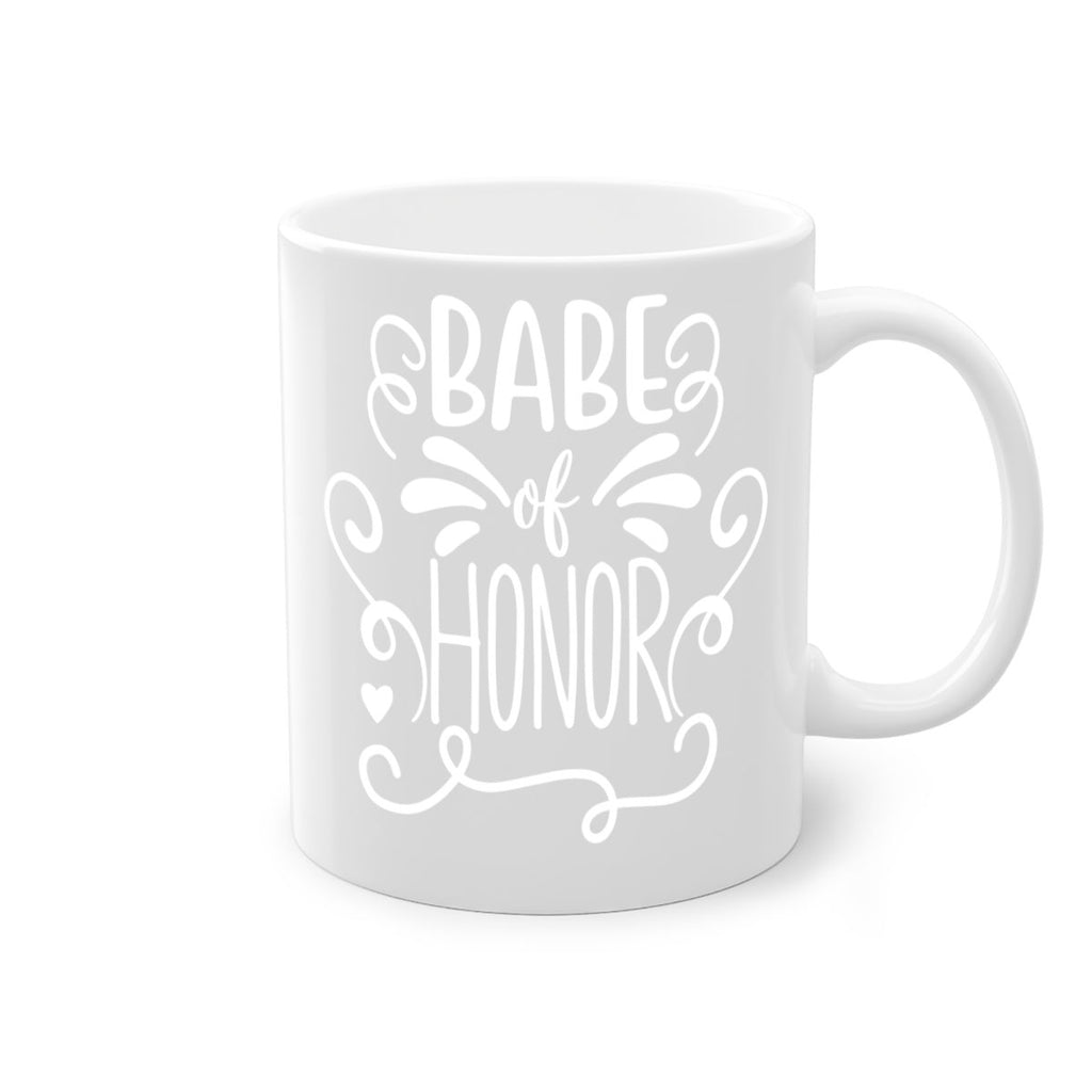 Babe of 16#- bridesmaid-Mug / Coffee Cup