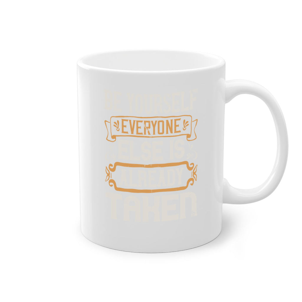 Be yourself everyone else is already taken Style 94#- pig-Mug / Coffee Cup