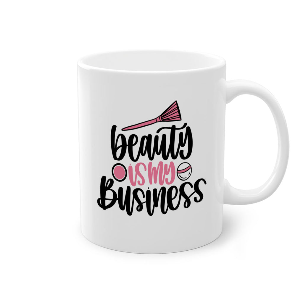 Beauty Is My Business Style 137#- makeup-Mug / Coffee Cup