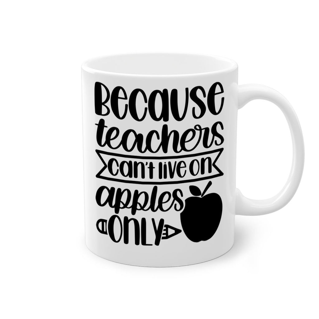 Because Teachers Cant Live Style 88#- teacher-Mug / Coffee Cup