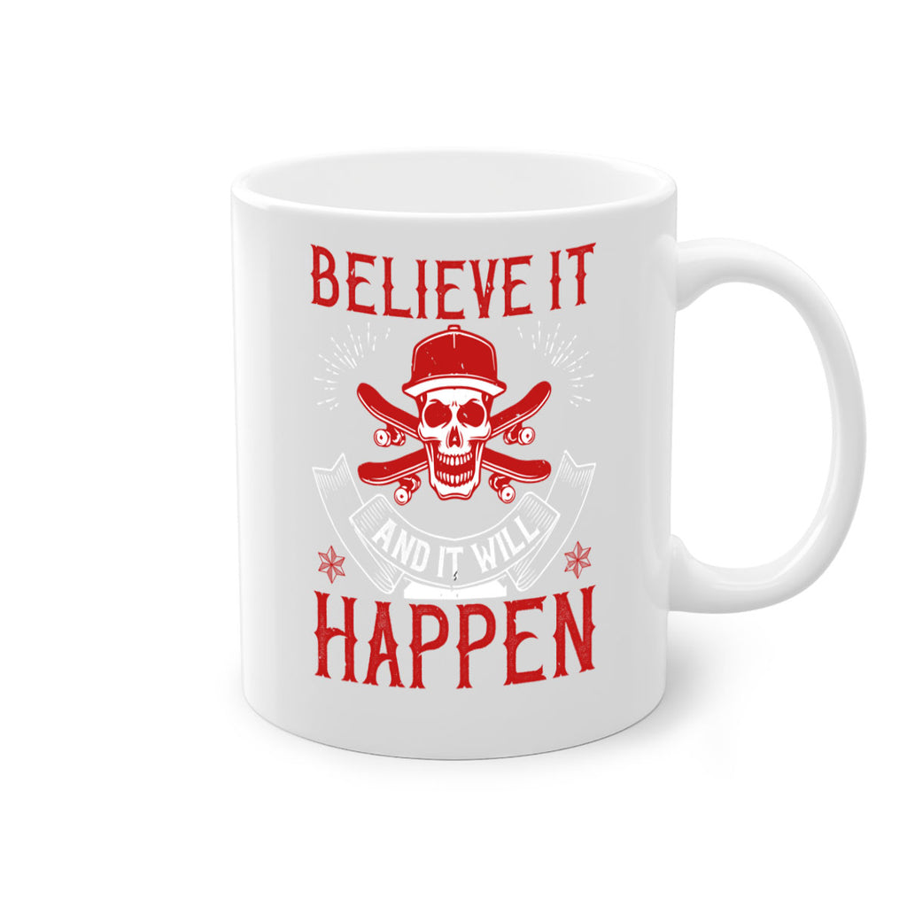 Believe it and it will happen Style 1#- dentist-Mug / Coffee Cup