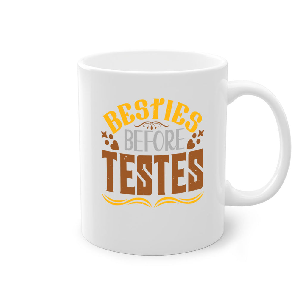 Besties before testes Style 7#- best friend-Mug / Coffee Cup