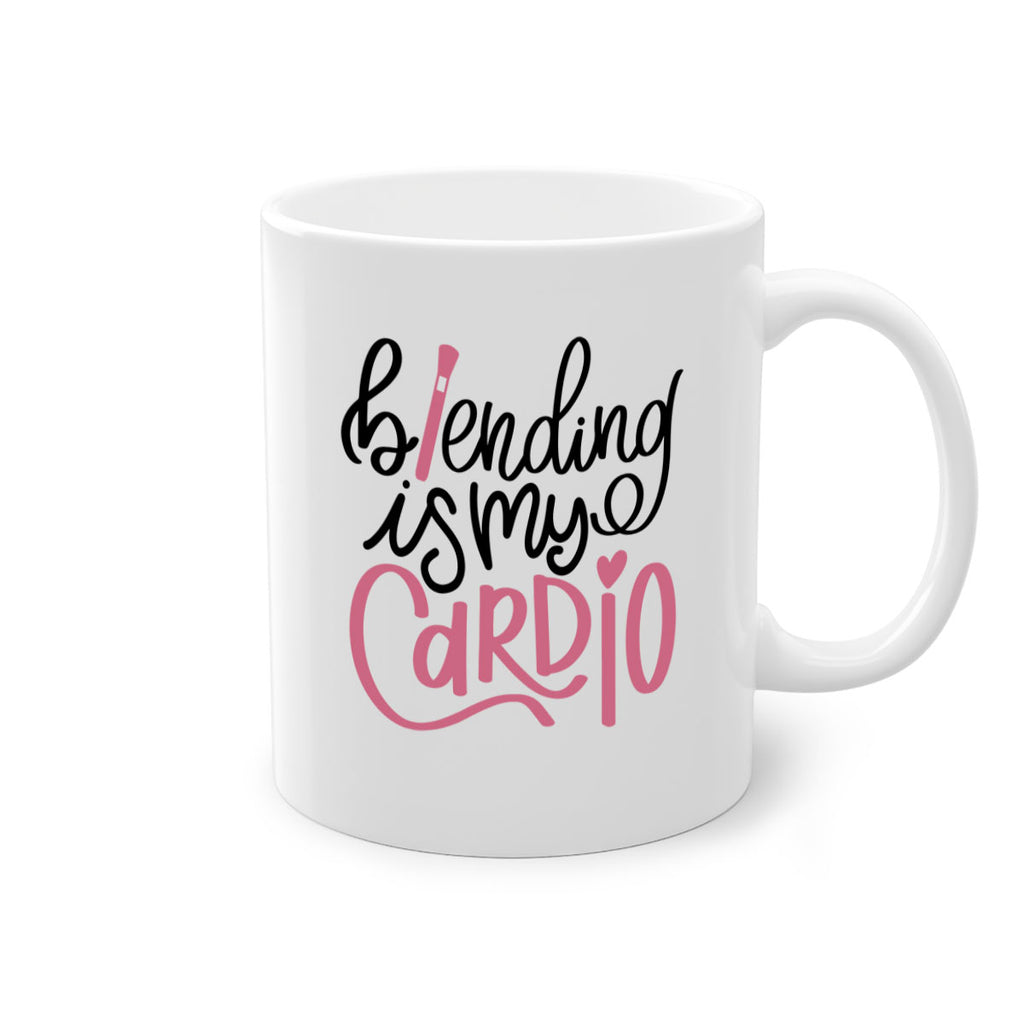 Blending is my Cardio Style 130#- makeup-Mug / Coffee Cup