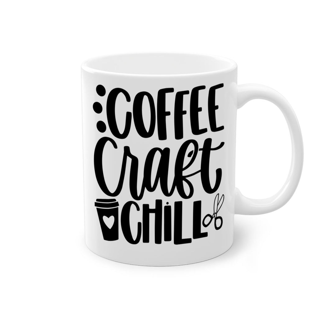 Coffee Craft Chill 42#- crafting-Mug / Coffee Cup