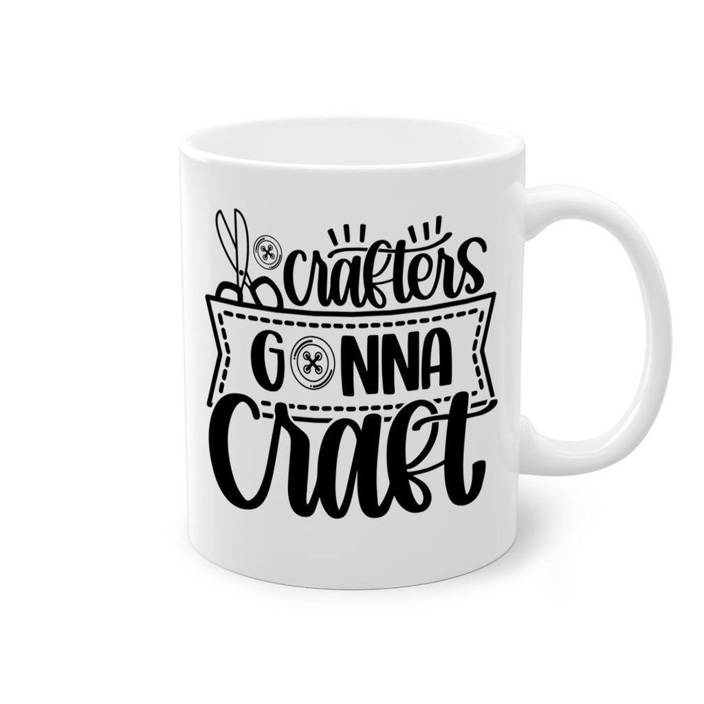 Crafters Gonna Craft 36#- crafting-Mug / Coffee Cup