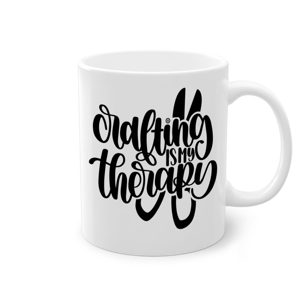 Crafting Is My Therapy 33#- crafting-Mug / Coffee Cup