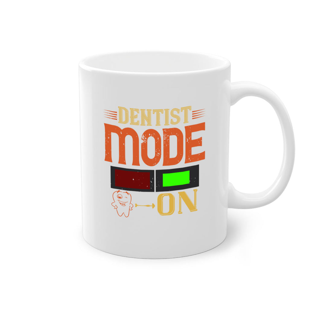 Dentist mode on Style 44#- dentist-Mug / Coffee Cup