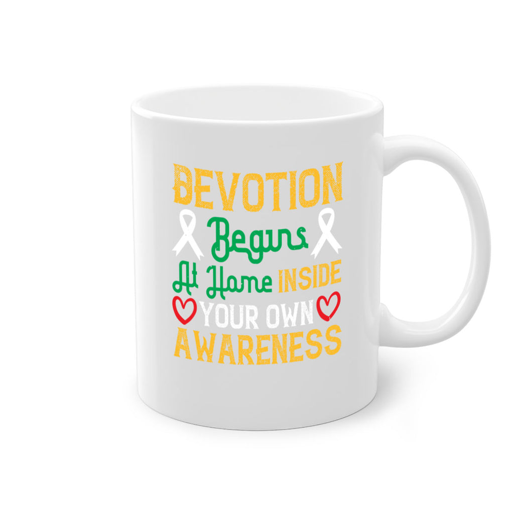 Devotion begins at home inside your own awareness Style 46#- Self awareness-Mug / Coffee Cup