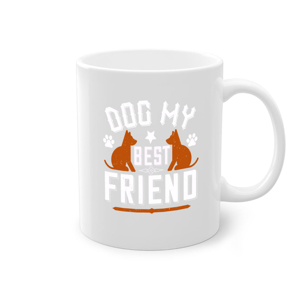 Dog My Best Friend Style 219#- Dog-Mug / Coffee Cup