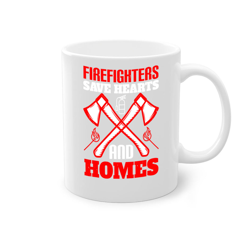 Firefighters save hearts and homes Style 72#- fire fighter-Mug / Coffee Cup