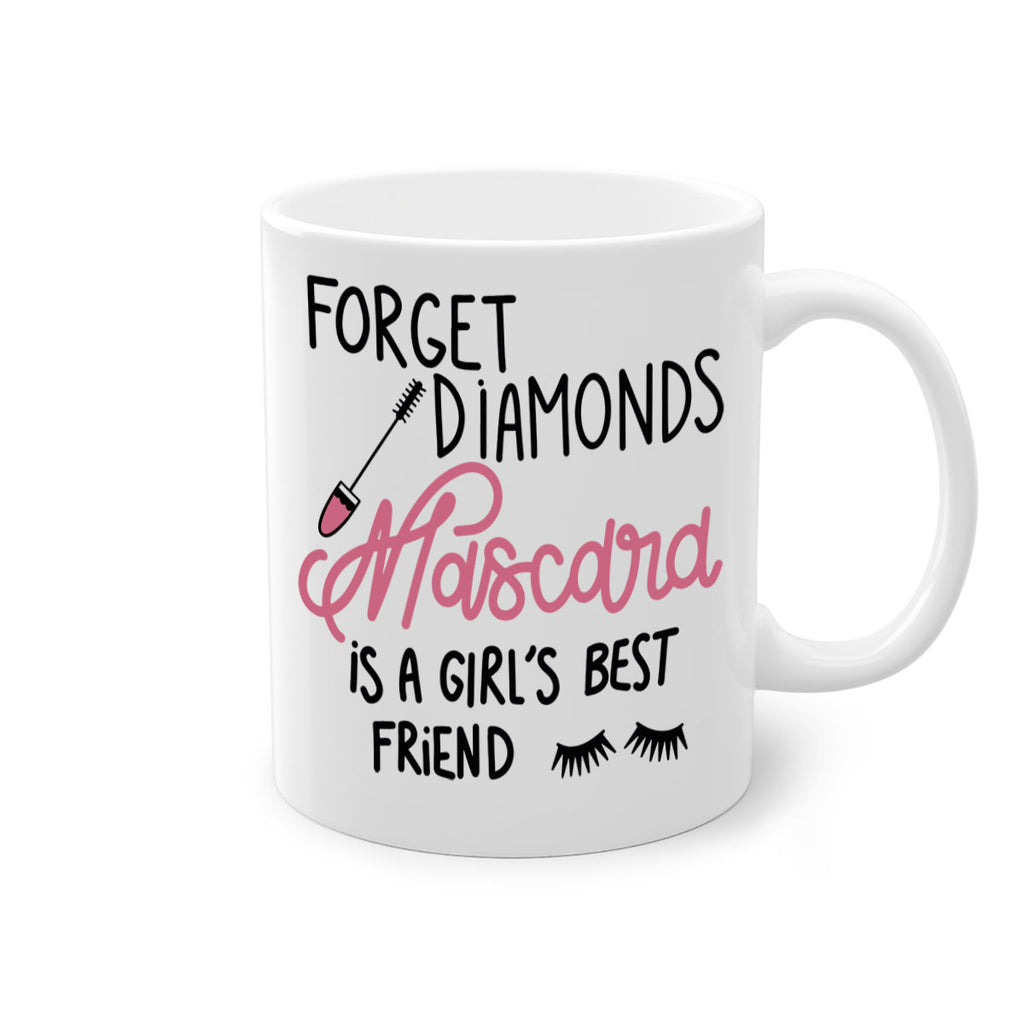 Forget Diamonds Mascara is a Girls Best Friend Style 100#- makeup-Mug / Coffee Cup