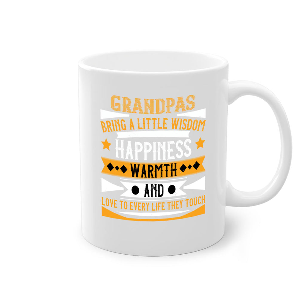 Grandpas bring a little wisdom happiness 98#- grandpa-Mug / Coffee Cup